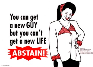 You can get a new guy, but you can't get a new life: abstain