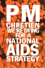 PM Chretien were dying for a national AIDS strategy