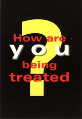 How are you being treated?