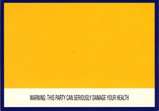 Warning: this party can seriously damage your health