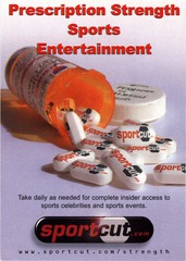 Prescription strength sports entertainment