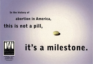 In the history of abortion in America, this is not a pill