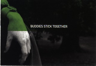 Buddies stick together