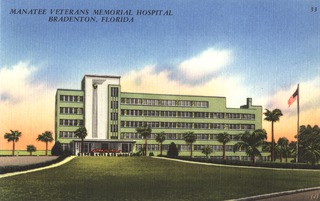 Manatee Veterans Memorial Hospital.  Bradenton, Florida
