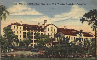 Main Hospital Building, Rear view  U.S. Veterans Home, Bay Pines, Fla