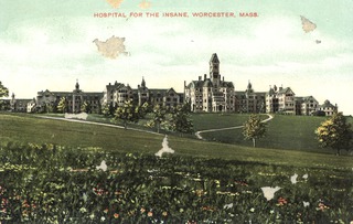 Hospital for the Insane, Worcester, Mass