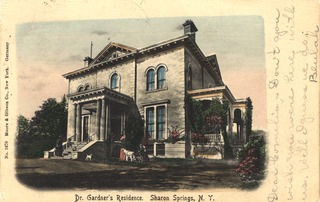 Dr. Gardners residence. Sharon Springs, N.Y