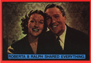 Roberta & Ralph shared everything