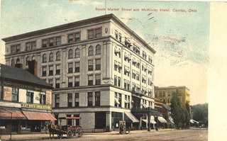 South Market Street and McKinley Hotel, Canton, Ohio