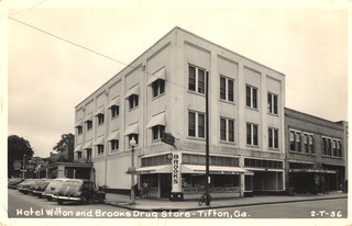 Hotel Wilton and Brooks Drug Store  Tifton, Ga