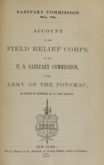 Account of the Field Relief Corps, of the U.S. Sanitary Commission, in the Army of the Potomac