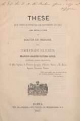 These que deve sustentar em novembro de 1867 para obter o gráo de doutor em medicina pela Faculdade da Bahia
