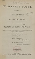 The people vs. Peter W. Roff: opinion of Judge Birdseye relative to the powers and duties of the health officer of the Port of New York : Lott C. Clark, counsel for the people : E.W. Stoughton, counsel for the defendant