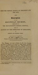 Description of an Egyptian mummy, presented to the Massachusetts General Hospital: with an account of the operation of embalming, in ancient and modern times