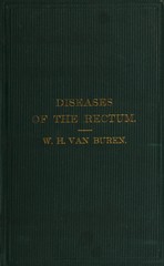 Lectures upon diseases of the rectum: delivered at the Bellevue Hospital Medical College, Session 1869-'70