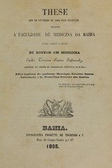 These que em novembre de 1865 deve sustentar perante á Faculdade de Medicina da Bahia para obter o grau de doutor em medicina