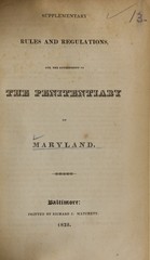 Supplementary rules and regulations for the government of the Penitentiary of Maryland