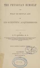The physician himself and what he should add to his scientific acquirements