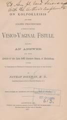 On kolpokleisis and other allied procedures as means of treating vesico-vaginal fistule: being an answer to the article of the late prof. Gustave Simon, of Heidelberg, entitled A comparison of Bozeman's operation with that of the author