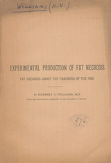 Experimental production of fat necrosis: fat necrosis about the pancreas of the hog