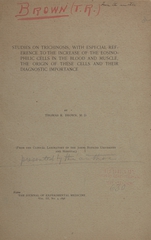 Studies on trichinosis, with especial reference ot the increase of the eosinophilic cells in the blood and muscle, the origin of these cells, and their diagnostic importance