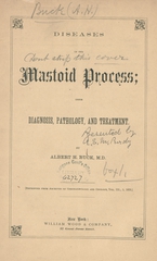 Diseases of the mastoid process: their diagnosis, pathology, and treatment