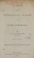 An inquiry into the pathological anatomy of acute pneumonia