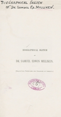 Biographical sketch of Dr. Samuel Edwin Milliken