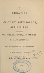 A treatise on anatomy, physiology, and hygiene: designed for colleges, academies, and families