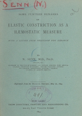 Some further remarks on elastic constriction as a hæmostatic measure with a letter from Professor von Esmarch