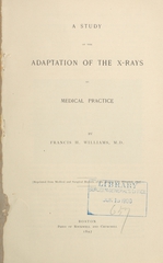 A study of the adaptation of the x-rays to medical practice