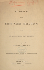 An account of the fresh-water shell-heaps of the St. Johns River, East Florida