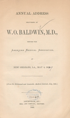 Annual address delivered by W.O. Baldwin, M.D., before the American Medical Association at New Orleans, La., May 4, 1868