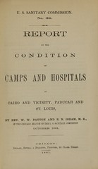 Report on the condition of camps and hospitals: at Cairo and vicinity, Paducah and St. Louis