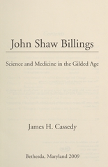 John Shaw Billings: science and medicine in the Gilded Age