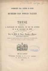 Contribuições para a historia do myasis ou bicheiro das fossas nazaes: these apresentada á Faculdade de Medicina do Rio de Janeiro