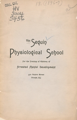 The Seguin Physiological School for the training of children of arrested mental development