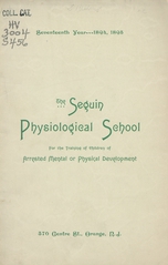 The Seguin Physiological School for the training of children of arrested mental or physical development