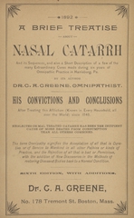 A brief treatise about nasal catarrh: and its sequences, and also a short description of a few of the many extraordinary cures made during six years of omnipathic practice in Harrisburg, Pa