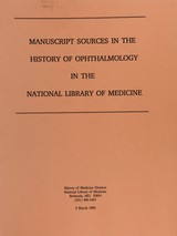 Manuscript sources in the history of ophthalmology in the National Library of Medicine