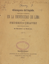 Glucogenia del hígado: tesis leida y sostenida en la Universidad de Lima para obtener el grado de Bachiller en Medicina