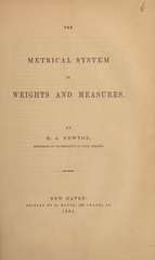 The metrical system of weights and measures