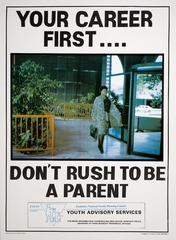Your career first--: don't rush to be a parent