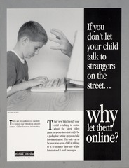 If you don't let your child talk to strangers on the street--  why let them online?
