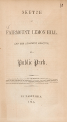 Sketch of Fairmount, Lemon Hill, and the adjoining grounds, as a public park