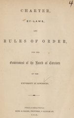 Charter, by-laws, and rules of order, for the government of the Board of Curators of the University at Lewisburg