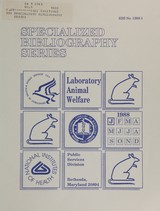 Laboratory animal welfare. Supplement IV, January 1988, 72 selected citations