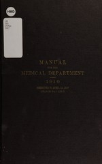 Manual for the Medical Department, United States Army, 1916