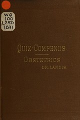 A compend of obstetrics: especially adapted to the use of medical students and physicians