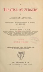 A treatise on surgery by American authors: for students and practitioners of surgery and medicine (Volume 1)
